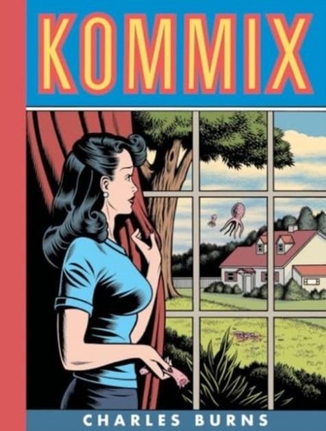 KOMMIX | 9781683969570 | CHARLES BURNS