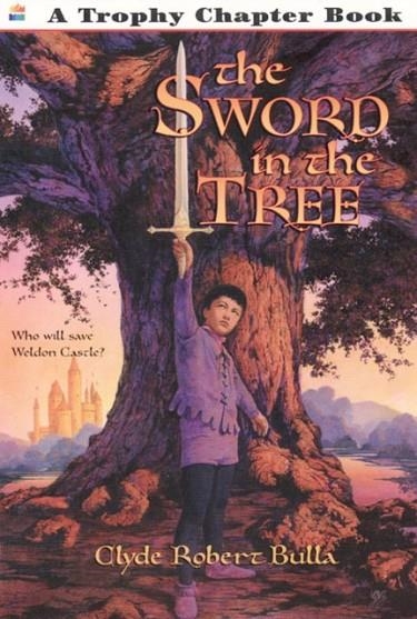 THE SWORD IN THE TREE | 9780064421324 | CLYDE ROBERT BULLA