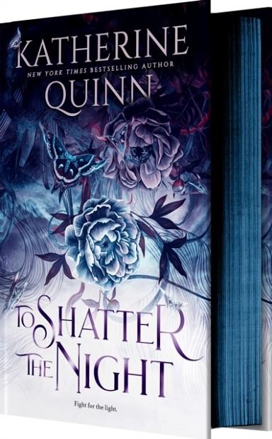TO SHATTER THE NIGHT (DELUXE LIMITED EDITION) | 9781649376794 | KATHERINE QUINN