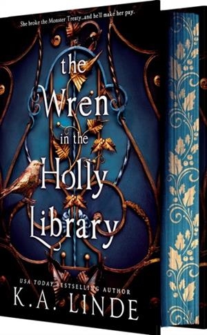 THE WREN IN THE HOLLY LIBRARY (DELUXE LIMITED EDITION) | 9781649374073 | K.A. LINDE