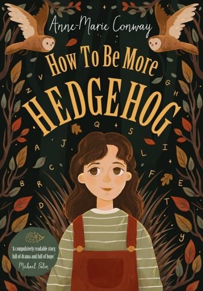 HOW TO BE MORE HEDGEHOG | 9781912979813 | ANNE-MARIE CONWAY