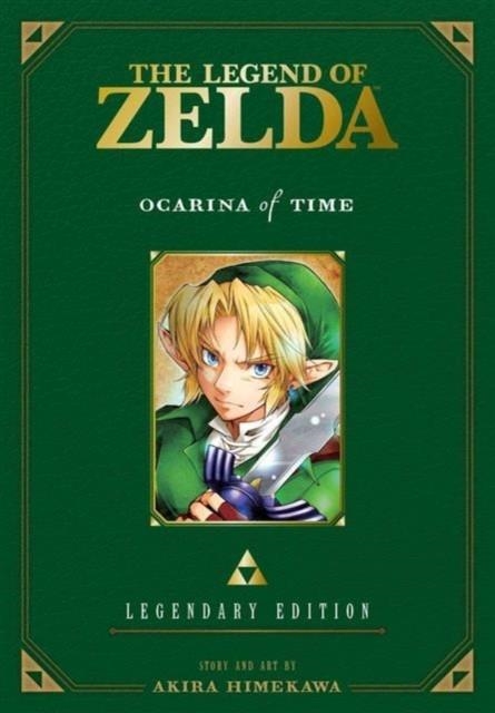 THE LEGEND OF ZELDA: OCARINA OF TIME -LEGENDARY EDITION | 9781421589596 | AKIRA HIMEKAWA