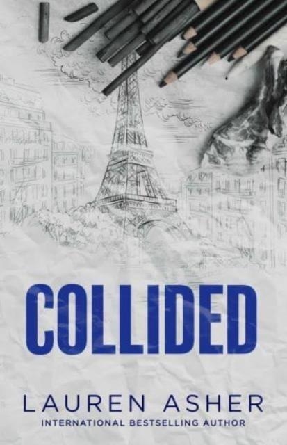 COLLIDED | 9781398539525 | LAUREN ASHER