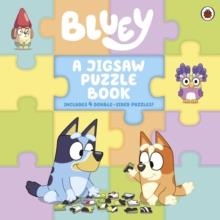 BLUEY: A JIGSAW PUZZLE BOOK | 9780241649893 | BLUEY