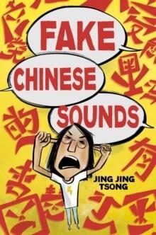 FAKE CHINESE SOUNDS | 9780525553434 | JING JING TSONG