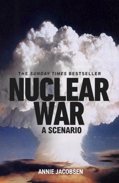 NUCLEAR WAR | 9781911709602 | ANNIE JACOBSEN