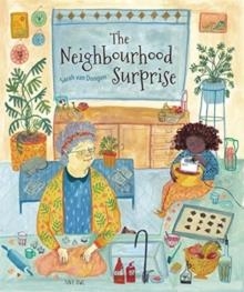 THE NEIGHBOURHOOD SURPRISE | 9781910328705 | SARAH VAN DONGEN