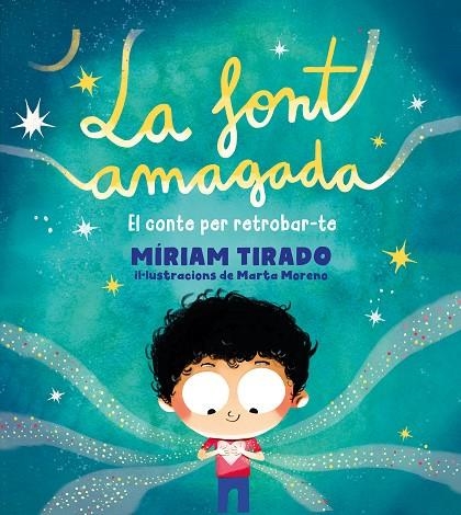 LA FONT AMAGADA | 9788418054358 | TIRADO, MÍRIAM/MORENO, MARTA