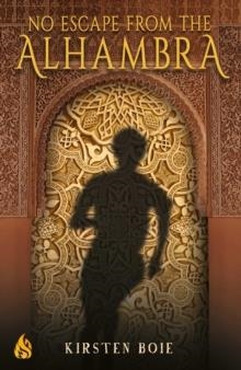 NO ESCAPE FROM THE ALHAMBRA | 9781646900190 | KIRSTEN BOIE 