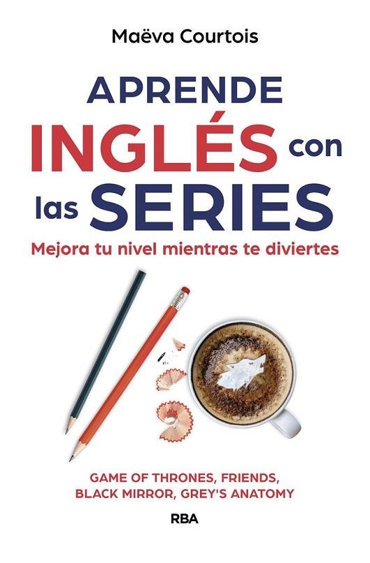 APRENDE INGLÉS CON LAS SERIES | 9788411320955 | COURTOIS, MAËVA