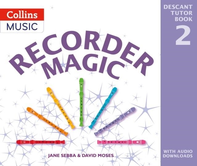 RECORDER MAGIC DESCANT TUTOR BOOK 2 2ND EDITION | 9780008620943