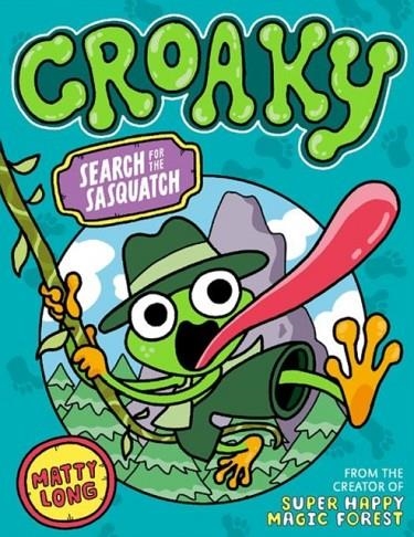 CROAKY: SEARCH FOR THE SASQUATCH | 9780192785183 | MATTY LONG