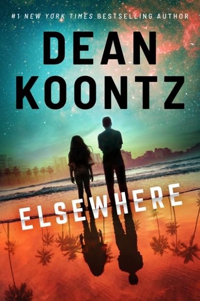 ELSEWHERE | 9781542019873 | DEAN KOONTZ