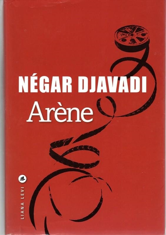 ARÈNE | 9791034903092 | NÉGAR DJAVADI 