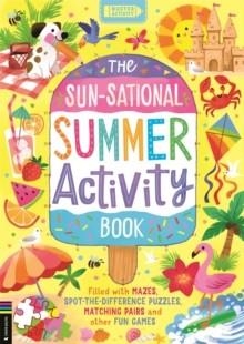 THE SUN-SATIONAL SUMMER ACTIVITY BOOK | 9781780559735 | BUSTER BOOKS