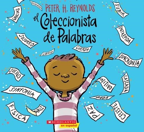 EL COLECCIONISTA DE PALABRAS | 9781338329704 | REYNOLDS, PETER H 