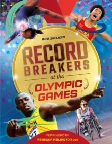 RECORD BREAKERS AT THE OLYMPIC GAMES | 9781804535585 | ROB WALKER