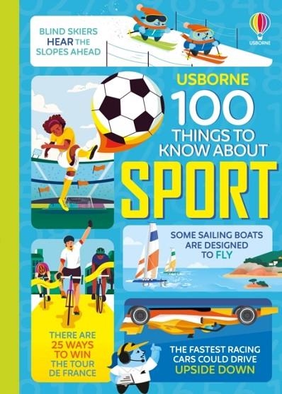 100 THINGS TO KNOW ABOUT SPORT | 9781803701332 | JEROME MARTIN, ALICE JAMES, TOM MUMBRAY, MICAELA TAPSELL