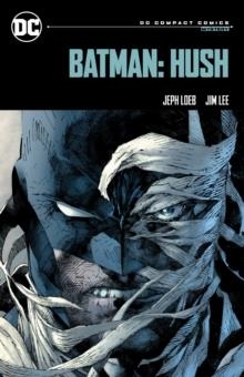 BATMAN: HUSH | 9781779527264 | JEPH LOEB, JIM LEE