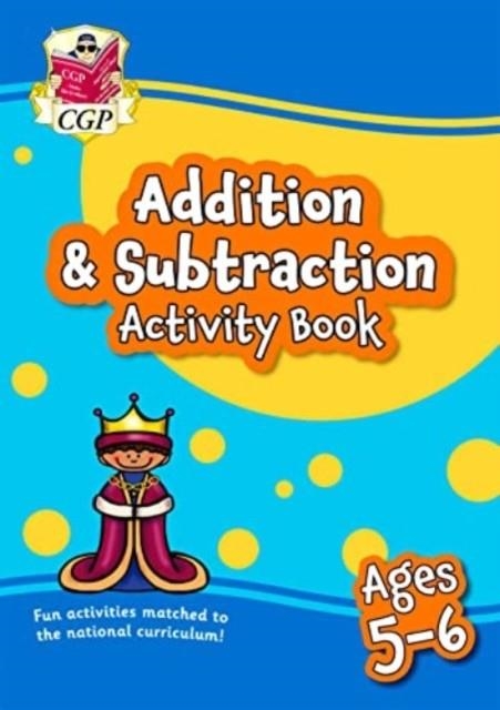 ADDITION & SUBTRACTION ACTIVITY BOOK FOR AGES 5-6 (YEAR 1) | 9781789088939