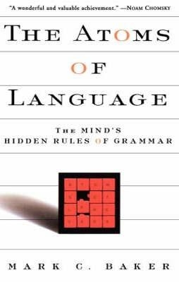 ATOMS OF LANGUAGE | 9780465005222 | MARK C. BAKER