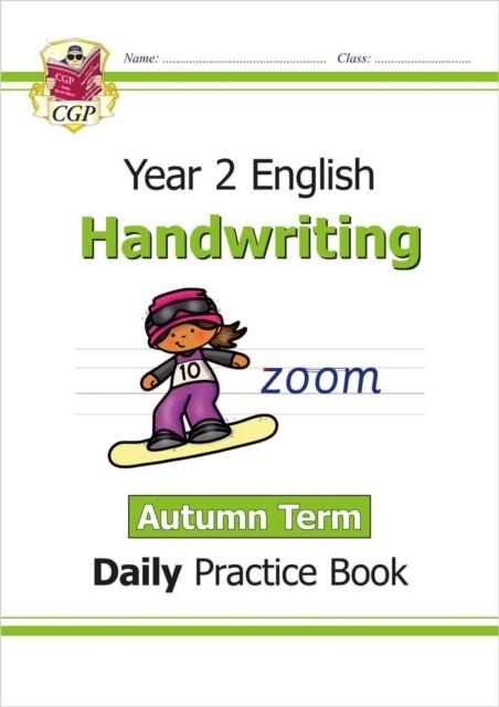 KS1 HANDWRITING YEAR 2 DAILY PRACTICE BOOK: AUTUMN TERM | 9781789085457