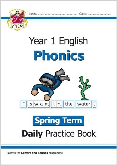 KS1 PHONICS YEAR 1 DAILY PRACTICE BOOK: SPRING TERM | 9781789084825