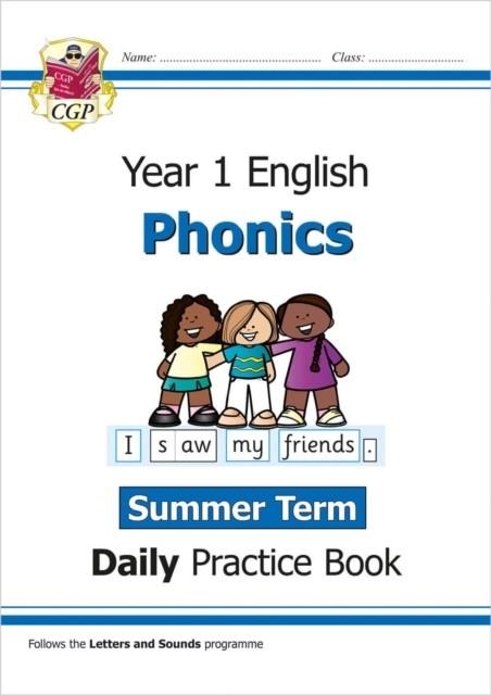 KS1 PHONICS YEAR 1 DAILY PRACTICE BOOK: SUMMER TERM | 9781789084832