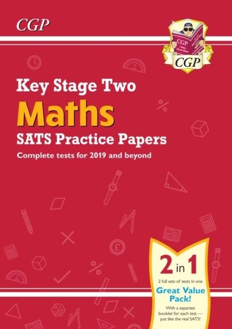 KS2 MATHS SATS PRACTICE PAPERS (FOR THE TESTS IN 2021) | 9781789081169