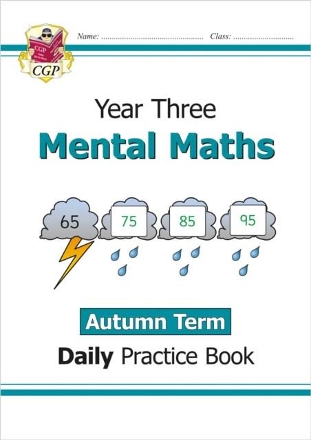 KS2 MENTAL MATHS YEAR 3 DAILY PRACTICE BOOK: AUTUMN TERM | 9781789087680