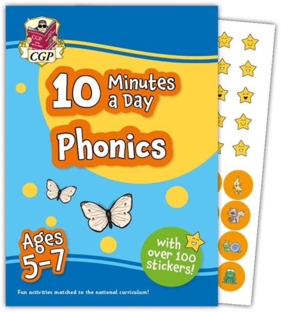 NEW 10 MINUTES A DAY PHONICS FOR AGES 5-7 (WITH REWARD STICKERS) | 9781837740246