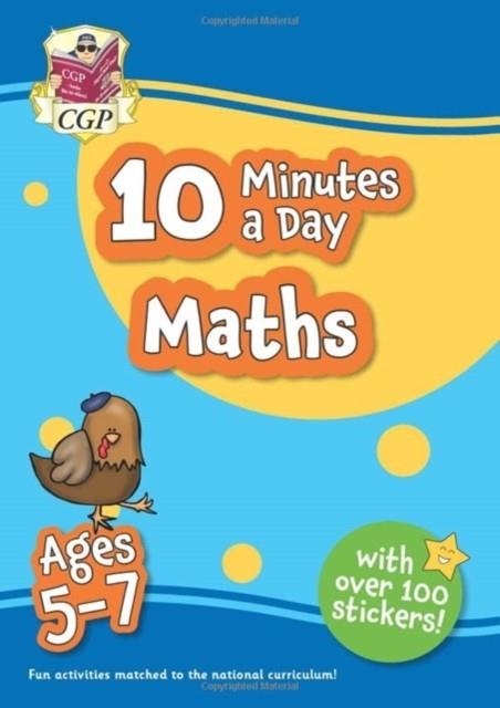 NEW 10 MINUTES A DAY MATHS FOR AGES 5-7 (WITH REWARD STICKERS) | 9781837740222