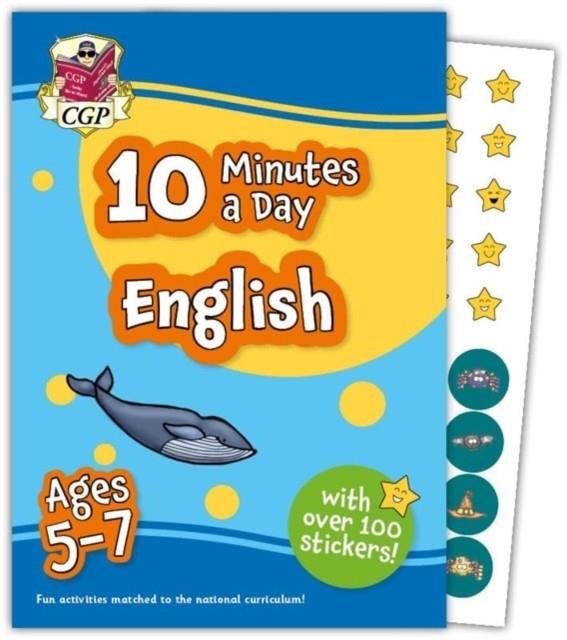 NEW 10 MINUTES A DAY ENGLISH FOR AGES 5-7 (WITH REWARD STICKERS) | 9781837740178