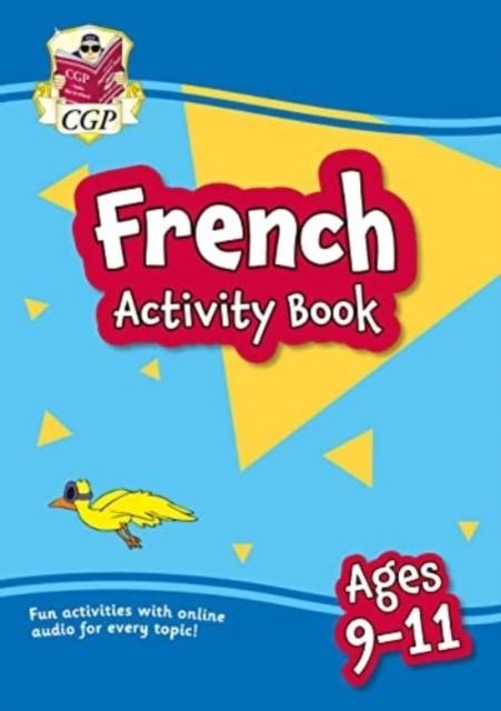 NEW FRENCH ACTIVITY BOOK FOR AGES 9-11 (WITH ONLINE AUDIO) | 9781837740086