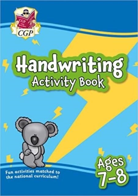 NEW HANDWRITING ACTIVITY BOOK FOR AGES 7-8 (YEAR 3) | 9781837740413