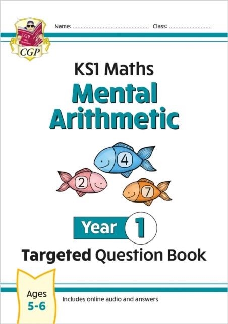 NEW KS1 MATHS YEAR 1 MENTAL ARITHMETIC TARGETED QUESTION BOOK (INCL. ONLINE ANSWERS & AUDIO TESTS) | 9781837740475