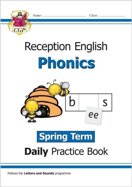 RECEPTION PHONICS DAILY PRACTICE BOOK: SPRING TERM | 9781789084795