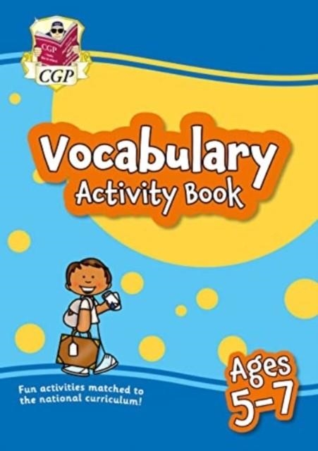 VOCABULARY ACTIVITY BOOK FOR AGES 5-7 | 9781789089905