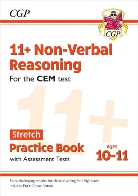 11+ CEM NON-VERBAL REASONING STRETCH PRACTICE BOOK & ASSESSMENT TESTS - AGES 10-11 (WITH ONLINE ED) | 9781789089820