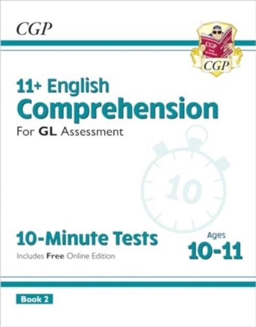 11+ GL 10-MINUTE TESTS: ENGLISH COMPREHENSION - AGES 10-11 BOOK 2 (WITH ONLINE EDITION) | 9781837741052