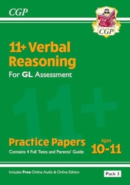 11+ GL VERBAL REASONING PRACTICE PAPERS: AGES 10-11 - PACK 3 (WITH PARENTS' GUIDE & ONLINE EDITION) | 9781837741137