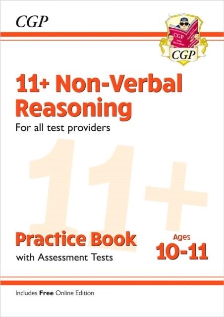 11+ NON-VERBAL REASONING PRACTICE BOOK & ASSESSMENT TESTS - AGES 10-11 (FOR ALL TEST PROVIDERS) | 9781789088069