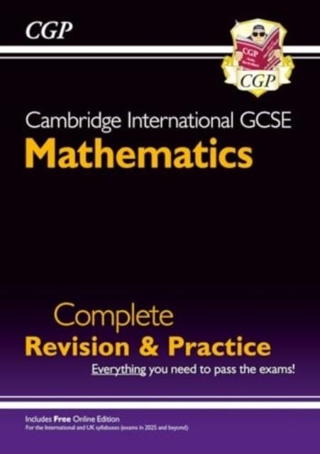 NEW CAMBRIDGE INTERNATIONAL GCSE MATHS COMPLETE REVISION & PRACTICE: CORE & EXTENDED (INC ONLINE ED) | 9781837741205