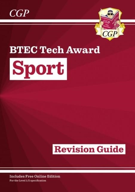 NEW BTEC TECH AWARD IN SPORT: REVISION GUIDE (WITH ONLINE EDITION) | 9781837740611