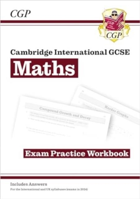 NEW CAMBRIDGE INTERNATIONAL GCSE MATHS EXAM PRACTICE WORKBOOK: CORE & EXTENDED | 9781837741212