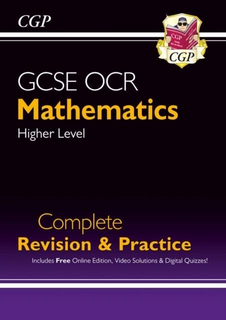 NEW GCSE MATHS OCR COMPLETE REVISION & PRACTICE: HIGHER (WITH ONLINE ED, VIDEOS & QUIZZES) | 9781837741151