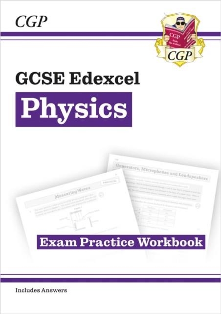 NEW GCSE PHYSICS EDEXCEL EXAM PRACTICE WORKBOOK (INCLUDES ANSWERS) | 9781837740024