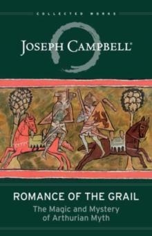 ROMANCE OF THE GRAIL | 9781608688289 | JOSEPH CAMPBELL