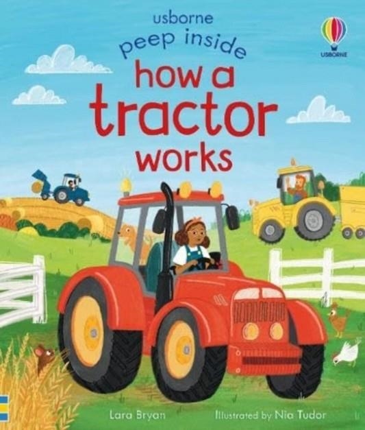 PEEP INSIDE HOW A TRACTOR WORKS | 9781805312529