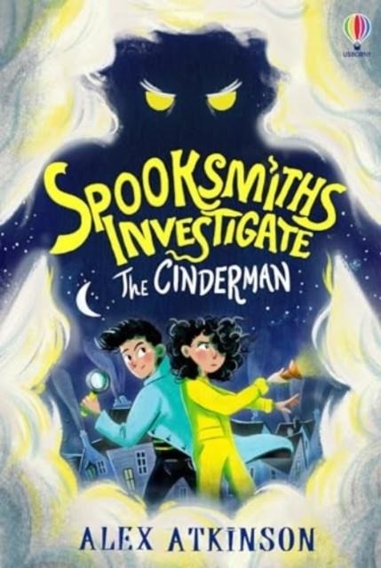 SPOOKSMITHS INVESTIGATE: THE CINDERMAN | 9781835400937 | ALEX ATKINSON